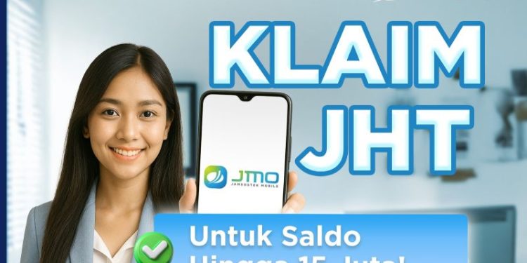 Cairkan JHT BPJS Ketenagakerjaan dengan cepat dan mudah melalui aplikasi JMO